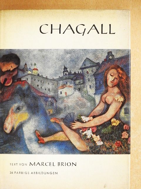 Marcel Brion - Marc Chagall [antikvár]