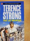 Terence Strong - That Last Mountain [antikvár]