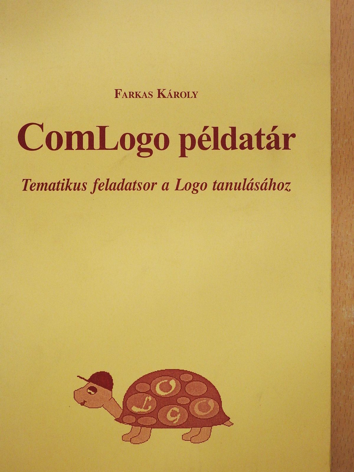 Farkas Károly - ComLogo példatár (dedikált példány) [antikvár]