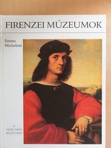 Emma Micheletti - Firenzei múzeumok [antikvár]