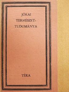 Veress Zoltán - Jókai természettudománya [antikvár]