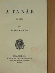 Landauer Béla - A tanár [antikvár]
