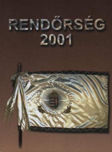 Dutka Antal dr. - Rendőrség 2001 [antikvár]