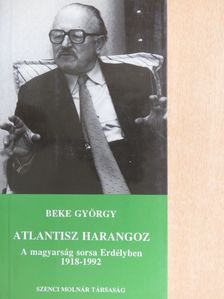 Beke György - Atlantisz harangoz [antikvár]
