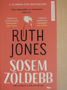 Ruth Jones - Sosem zöldebb [antikvár]
