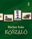 BACHER IVÁN - Kószáló [antikvár]