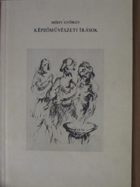 Módy György - Képzőművészeti írások [antikvár]