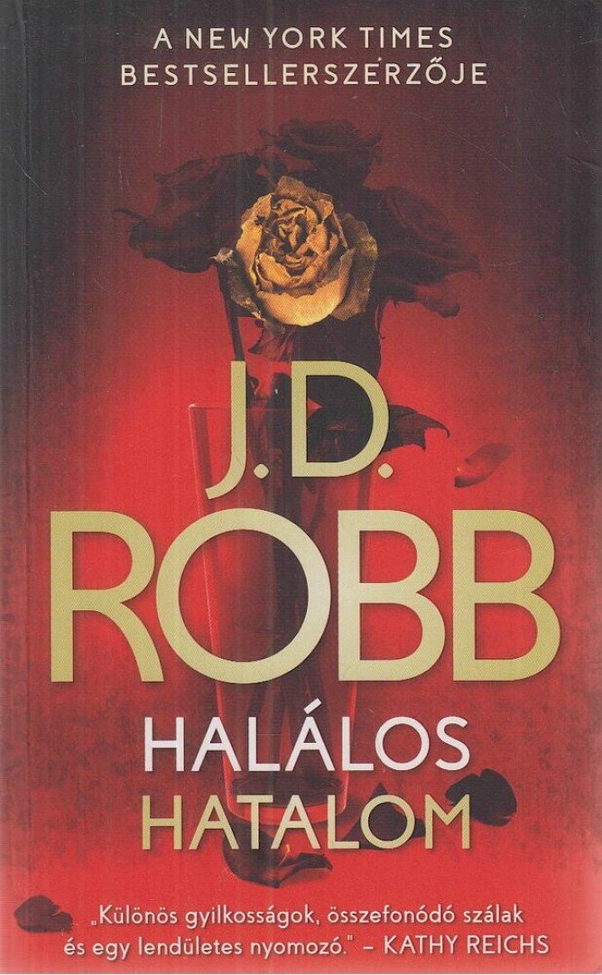 J. D. Robb - Halálos hatalom [antikvár]