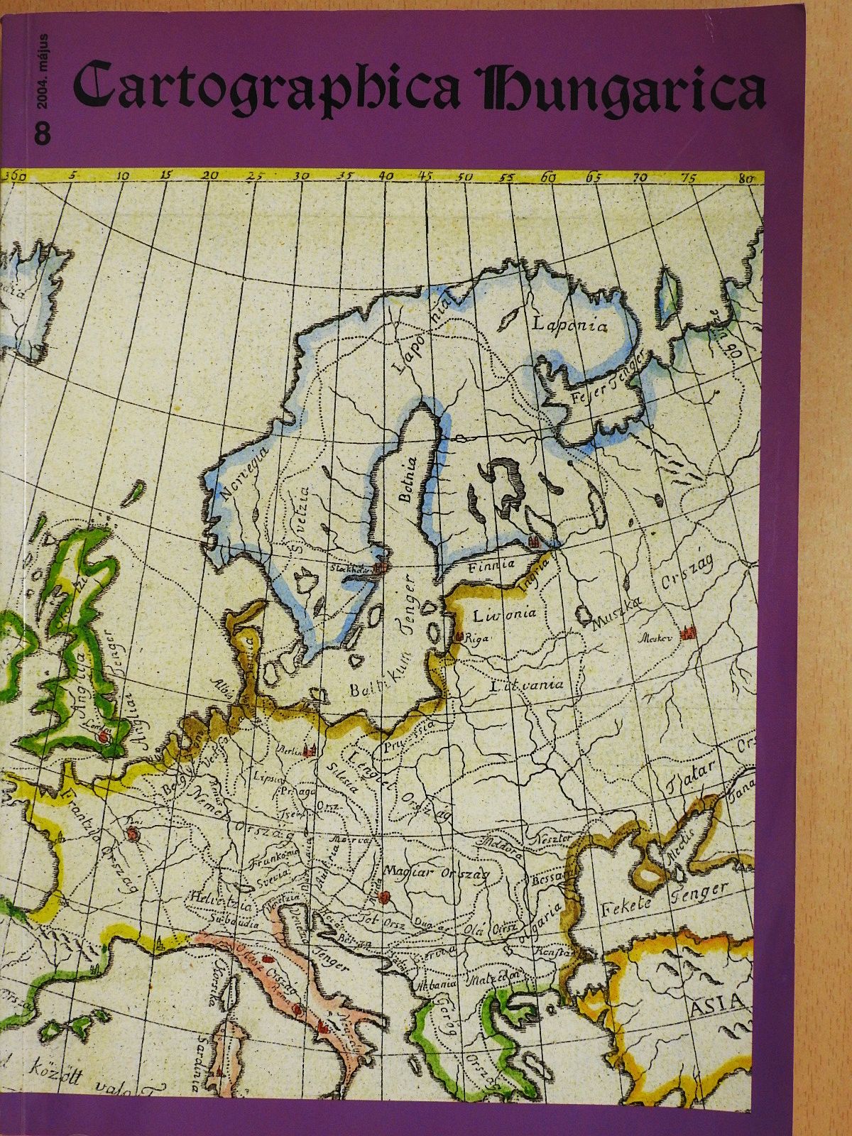 Deák Antal András - Cartographica Hungarica 2004. május (dedikált példány) [antikvár]
