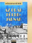 Földes Péter - Az órák körbejárnak [antikvár]