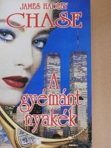 James Hadley Chase - A gyémánt nyakék [antikvár]