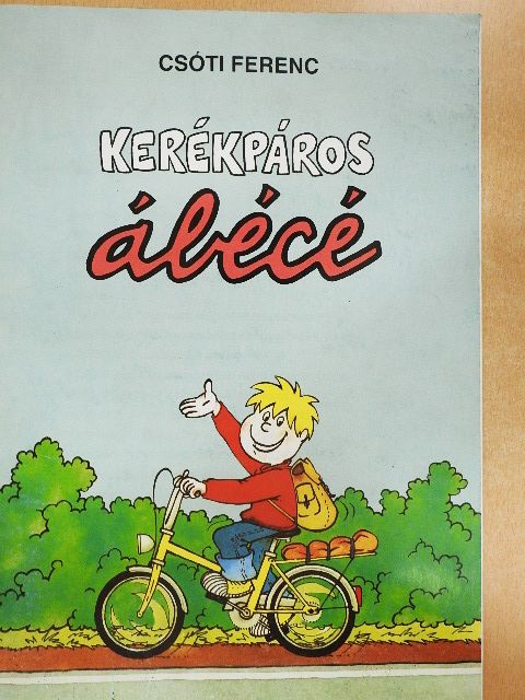 Csóti Ferenc - Kerékpáros ábécé [antikvár]