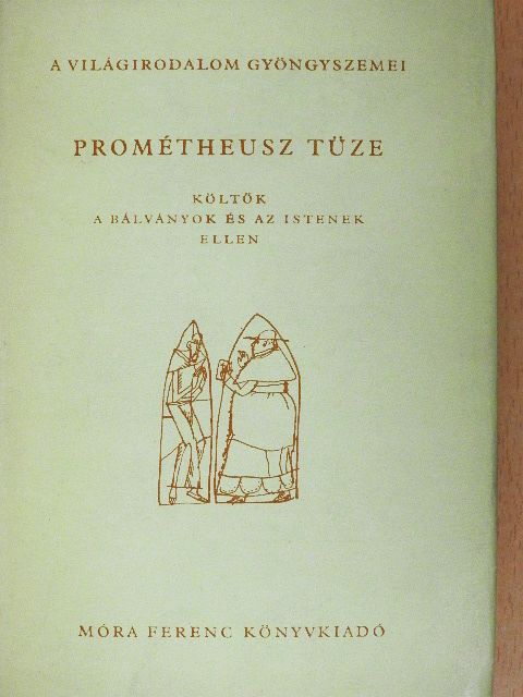 Adam Mickiewicz - Prométheusz tüze [antikvár]