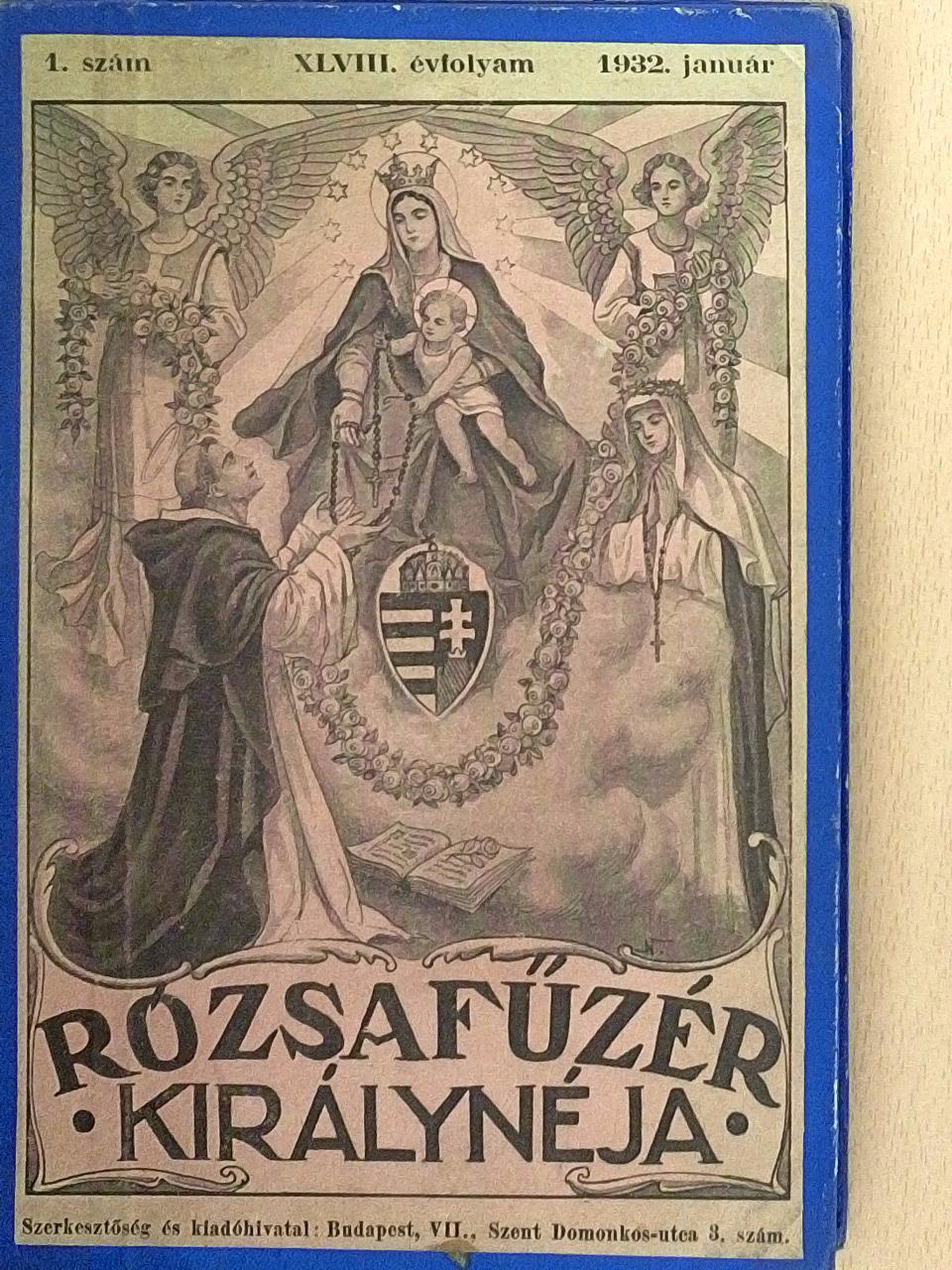 Dr. Élő Károly - Rózsafűzér királynéja 1932. január december [antikvár]
