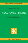 Szőcsné Antal Irén - Anya-nyelv-talány