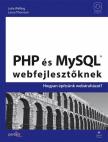 PHP és MySQL webfejlesztőknek - Hogyan építsünk webáruházat? - Hogyan építsünk webáruházat? [antikvár]