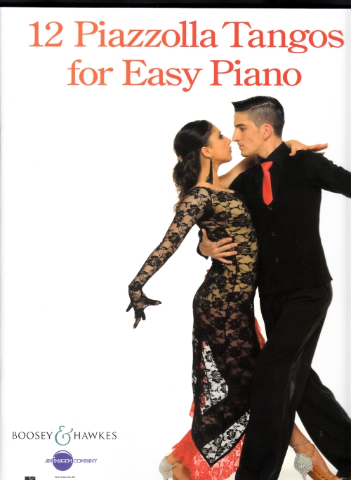 PIAZZOLLA - 12 PIAZZOLLA TANGOS FOR EASY PIANO
