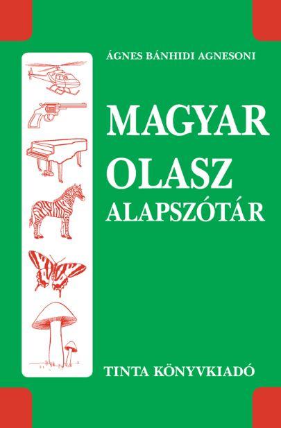 Ágnes Bánhidi Agnesoni - Magyar-olasz alapszótár