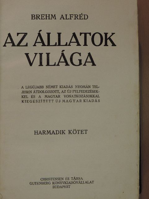 Brehm Alfréd - Brehm - Az állatok világa 3. [antikvár]