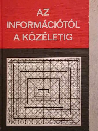 Angelusz Róbert - Az információtól a közéletig [antikvár]