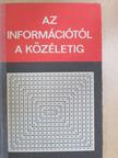 Angelusz Róbert - Az információtól a közéletig [antikvár]