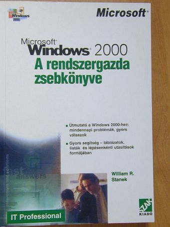William R. Stanek - Microsoft Windows 2000 [antikvár]