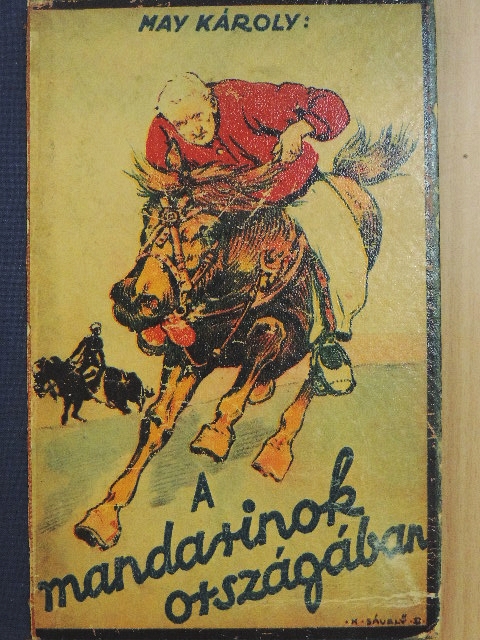 May Károly - Mandarinok országában [antikvár]