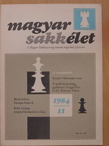 Flórián Tibor - Magyar Sakkélet 1984. november [antikvár]