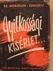 Szergéj Szergéjev-Censzkij - "Gyilkossági kísérlet..." [antikvár]