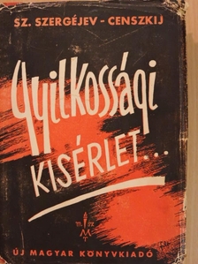 Szergéj Szergéjev-Censzkij - "Gyilkossági kísérlet..." [antikvár]