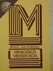 Bill Scott - Menedzselés mesterfokon [antikvár]