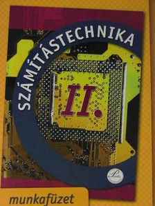 Fenyős Zoltán - Számítástechnika II. munkafüzet [antikvár]