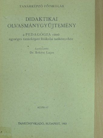 Asbóth Dénes - Didaktikai olvasmánygyűjtemény [antikvár]