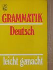 Reinhold Zellner - Grammatik - Deutsch leicht gemacht [antikvár]