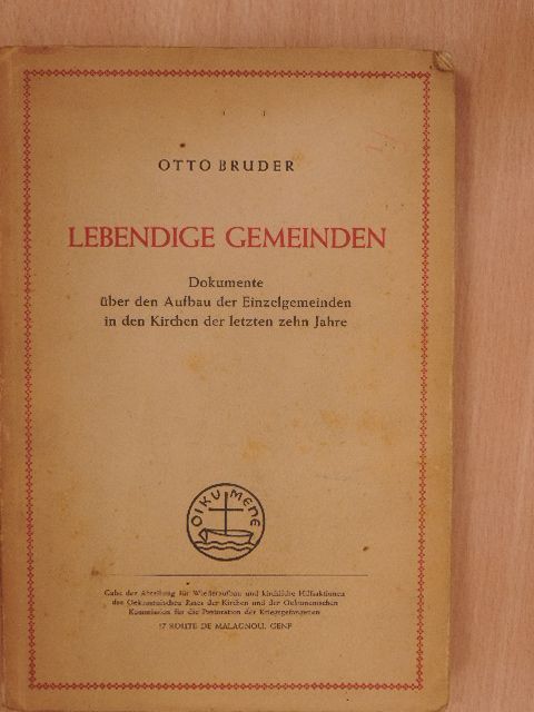 Otto Bruder - Lebendige Gemeinden [antikvár]