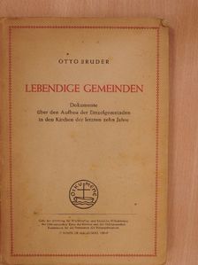 Otto Bruder - Lebendige Gemeinden [antikvár]