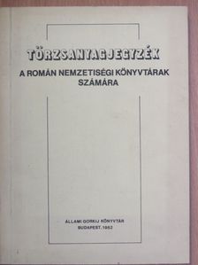 Törzsanyagjegyzék a román nemzetiségi könyvtárak számára [antikvár]