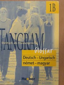 Eduard von Jan - Tangram - Glossar Deutsch-Ungarisch 1B [antikvár]