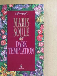 Maris Soule - Dark temptation [antikvár]