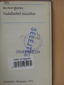 Burchard Brentjes - Vadállatból háziállat [antikvár]