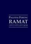 Palotai Ferenc - RAMAT - a ráció és matéria a priori egysége