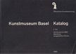 Kunstmuseum Basel Katalog 1. Teil [antikvár]