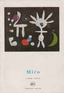 Petite encyclopédie de l'art: Miro [antikvár]