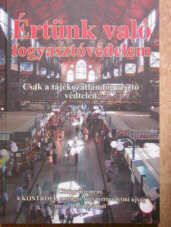 Értünk való fogyasztóvédelem [antikvár]