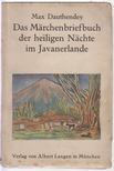 Dauthendey, Max - Das Märchenbriefbuch der heiligen Nächte im Javanerlande [antikvár]