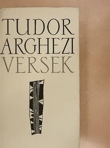 Tudor Arghezi - Versek [antikvár]