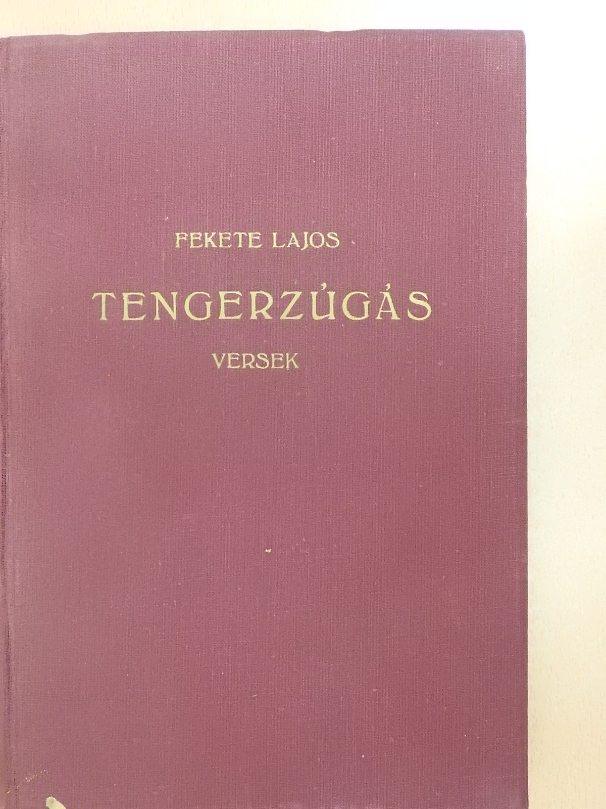 Fekete Lajos - Tengerzúgás (dedikált példány) [antikvár]
