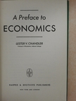 Lester V. Chandler - A Preface to Economics [antikvár]