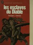 Georges J. Demaix - Les esclaves du diable [antikvár]