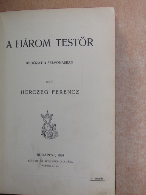 Herczeg Ferenc - A három testőr [antikvár]
